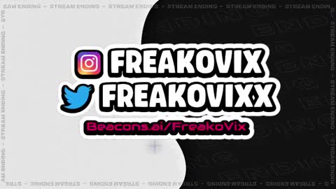 FreakoVix      online show from February 16, 12:21 pm